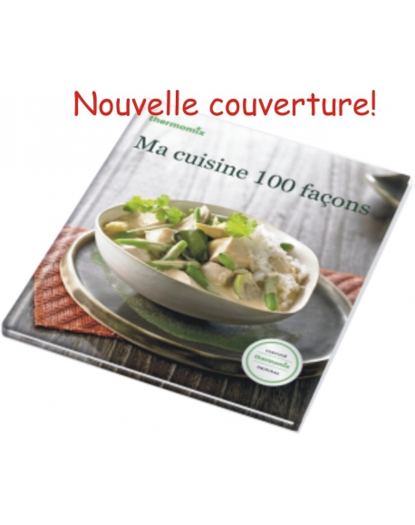 ma cuisine 100 façons vorwerk thermomix tm31 tm5 23040