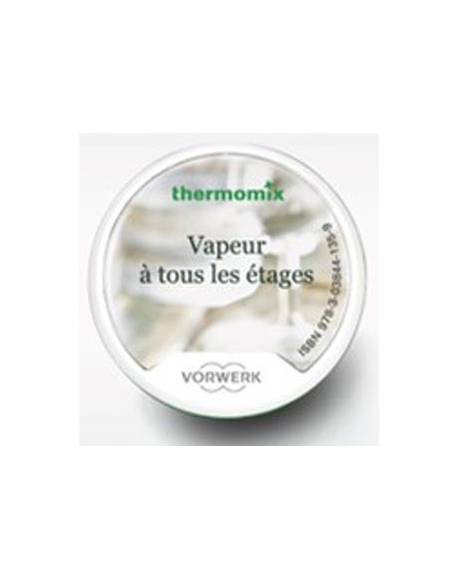 Clef recettes "Vapeur à tous les étages" pour TM5 vorwerk 52577