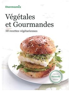Livre de recettes Végétales et gourmandes Vorwerk - 20989