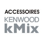 ACCESSOIRES KENWOOD KMIX